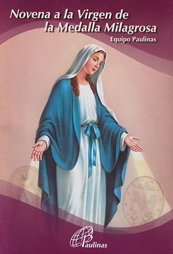 Novena a La Virgen De La Medalla Milagrosa - Equipo Paulinas: 9789586697101  - AbeBooks
